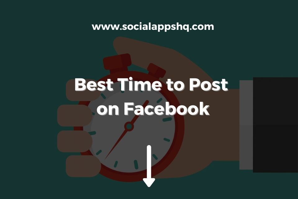 Best Time to Post on Facebook Featured Image