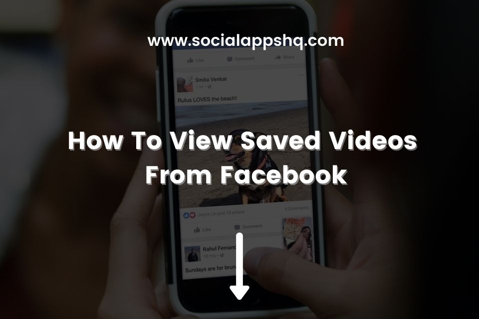 How To View Saved Videos From Facebook SocialAppsHQ