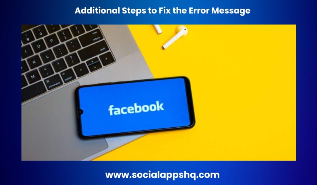 Additional Steps to Fix the Error Message