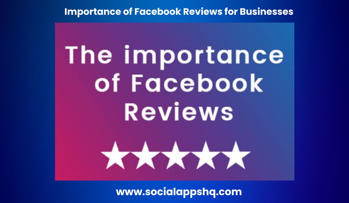 Why Are My Facebook Reviews Not Showing Up? SocialAppsHQ