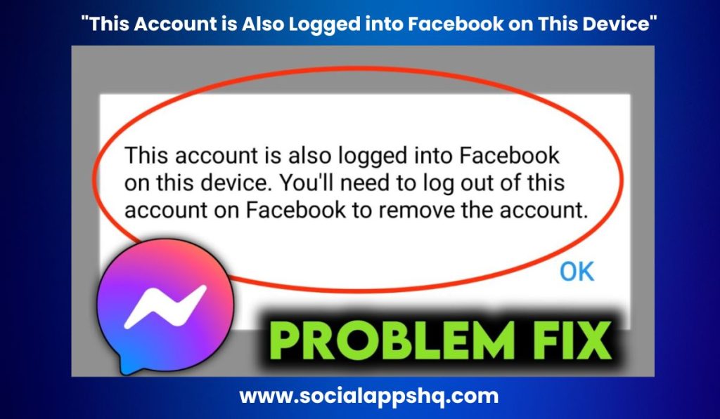This Account is Also Logged into Facebook on This Device