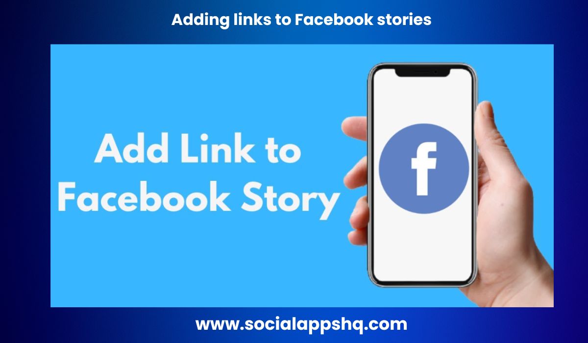 How to Add Links to Facebook Stories [2025] - SocialAppsHQ