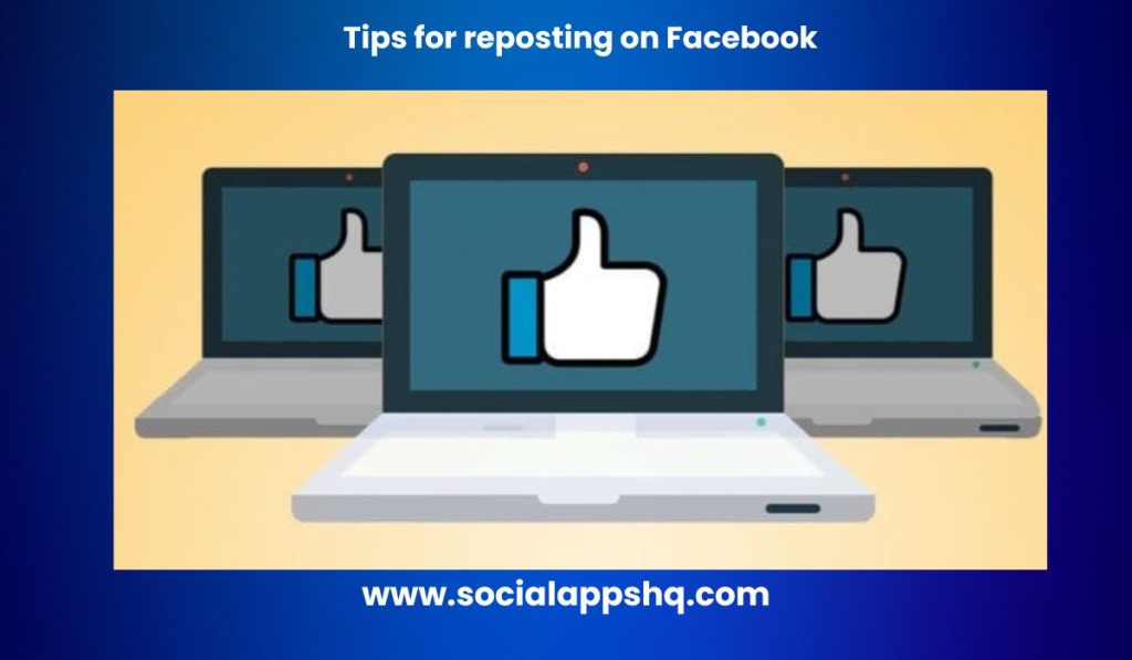 Tips for reposting on Facebook