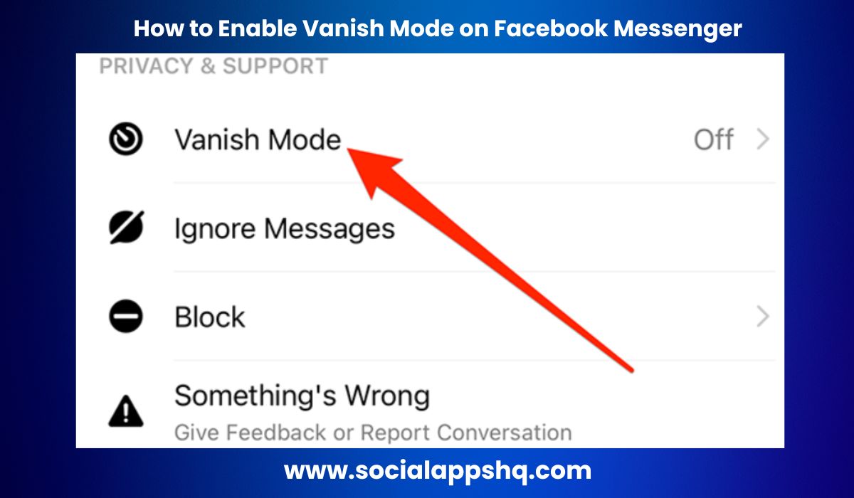 What Is "Vanish Mode" on Facebook Messenger? SocialAppsHQ