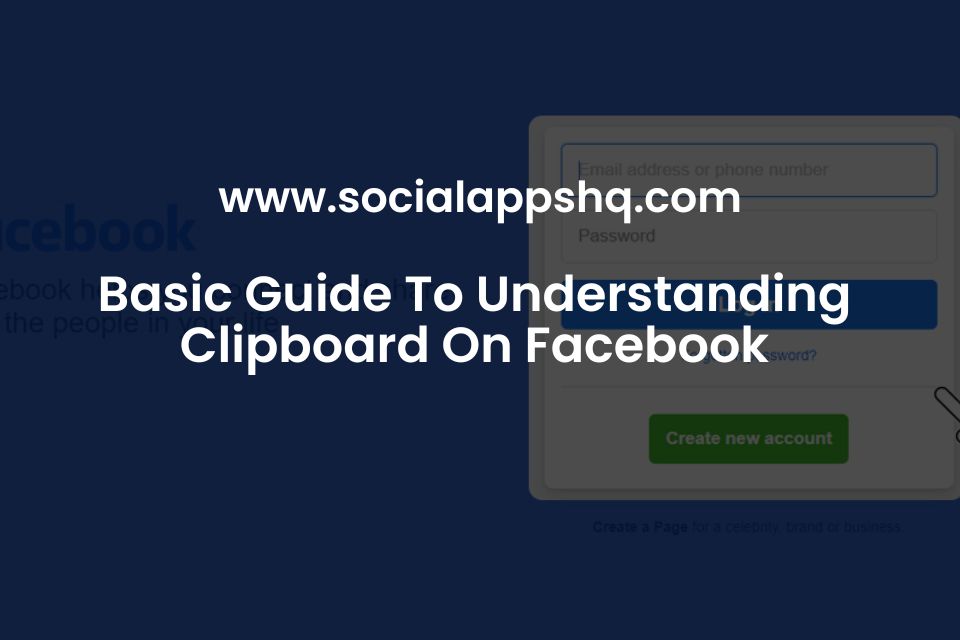 Basic Guide To Understanding Clipboard On Facebook