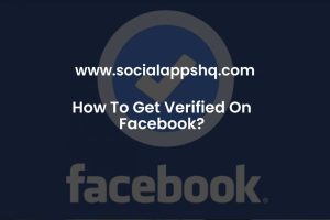 How To Get Verified On Facebook?