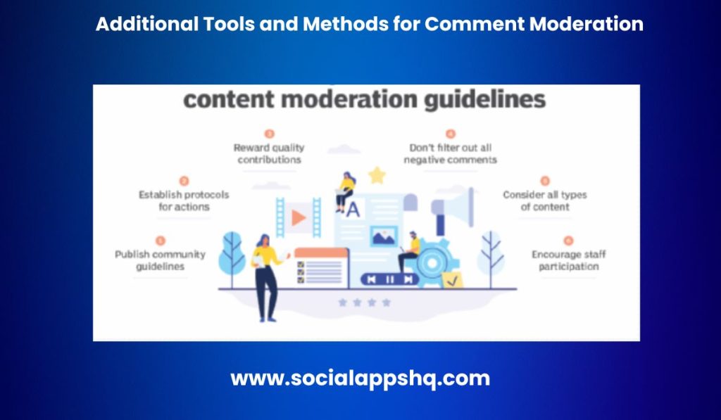 Additional Tools and Methods for Comment Moderation