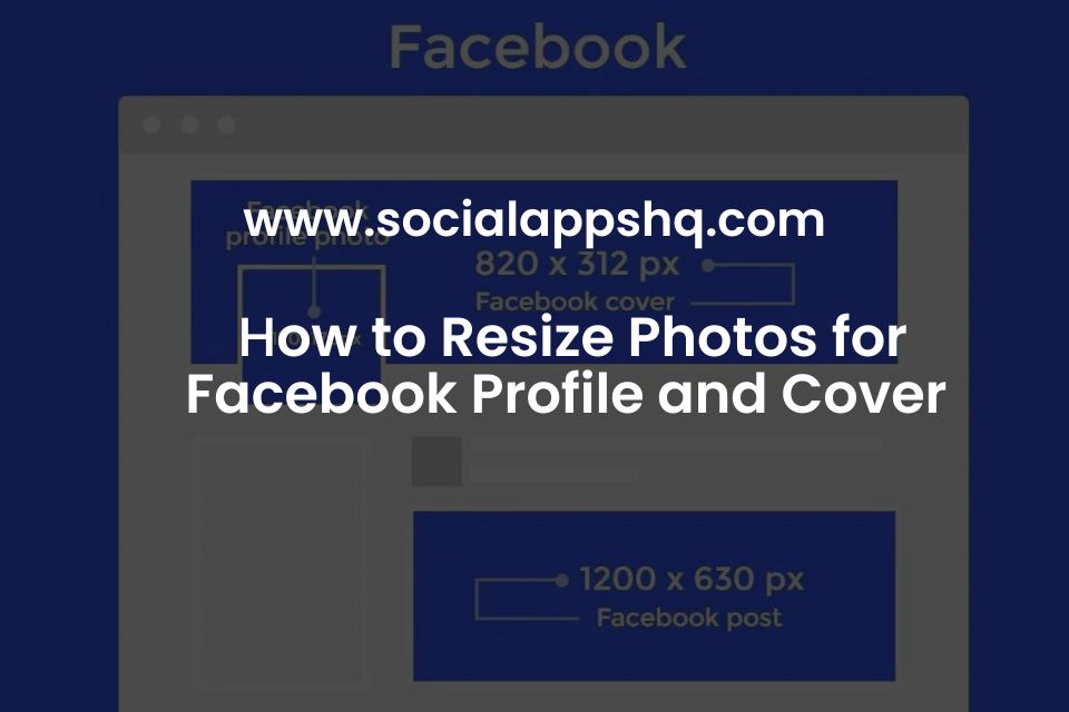 How to Resize Photos for Facebook Profile and Cover