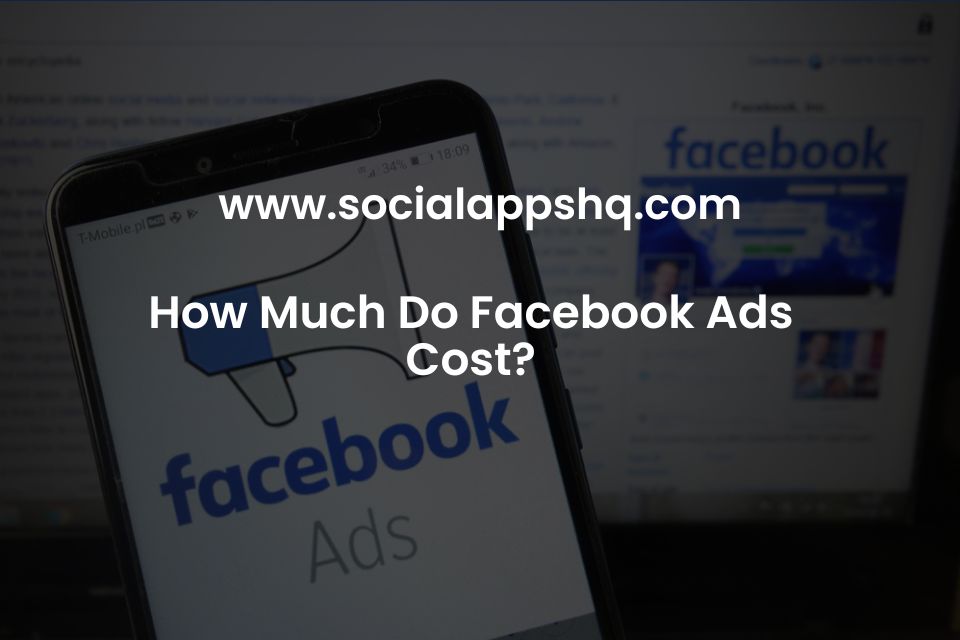 How Much Do Facebook Ads Cost?