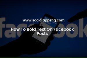 How To Bold Text On Facebook Posts