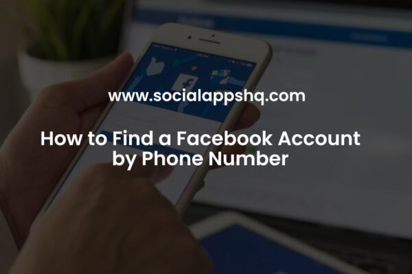 How to Find a Facebook Account by Phone Number [2025]