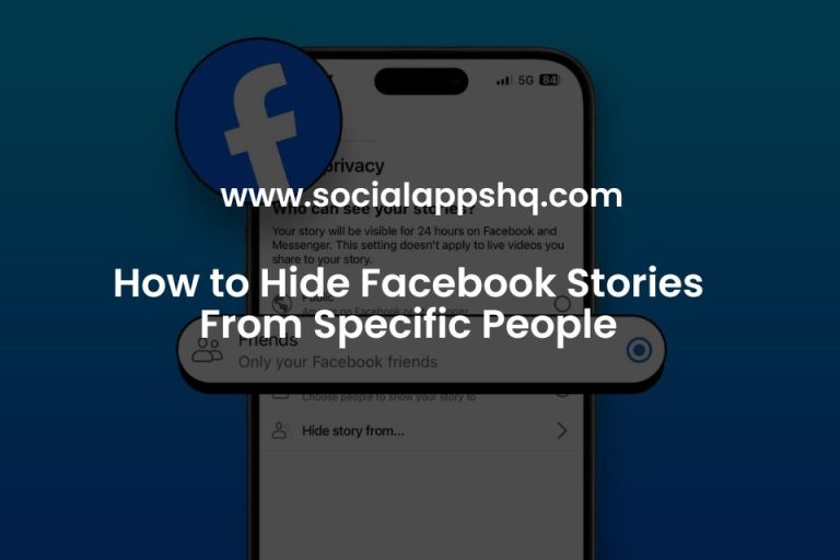 Facebook Hidden Files How to Hide Facebook Stories From Specific People - SocialAppsHQ