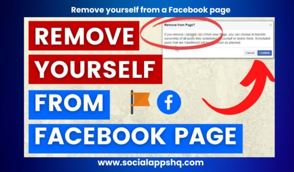How To Remove Myself From a Facebook Page - SocialAppsHQ