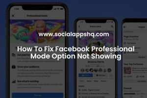 How To Fix Facebook Professional Mode Option Not Showing