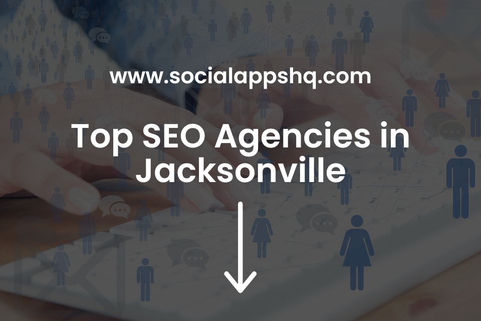 Top SEO Agencies Jacksonville