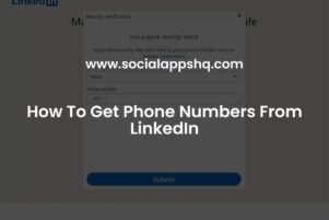 How To Get Phone Numbers From LinkedIn - SocialAppsHQ