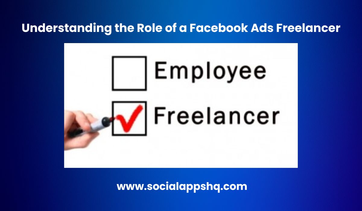 How To Get Started as a Facebook Ads Freelancer SocialAppsHQ